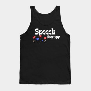 Speech Therapy, speech language pathologists, slp gift Tank Top